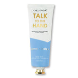Hand Cream - 'talk To the Hand'